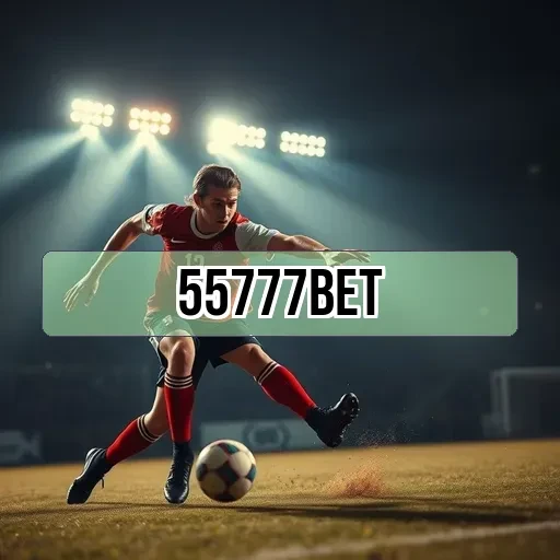 55777bet: Aposte e Vença com Emoção em Cada Jogo!